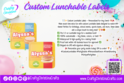 Custom Lunchable Labels – Personalized for Any Theme! 🎨🍽️