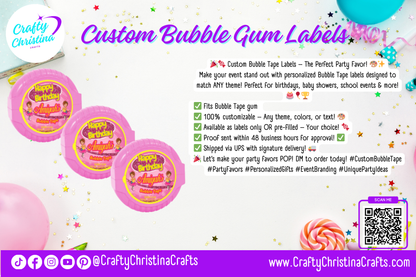 Custom Bubble Tape Gum Labels – Personalized for Any Theme! 🎨🍬