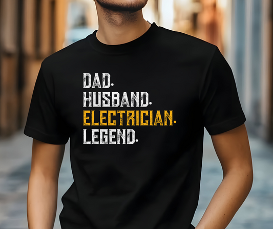 Dad Husband Electrician Legend T-shirt