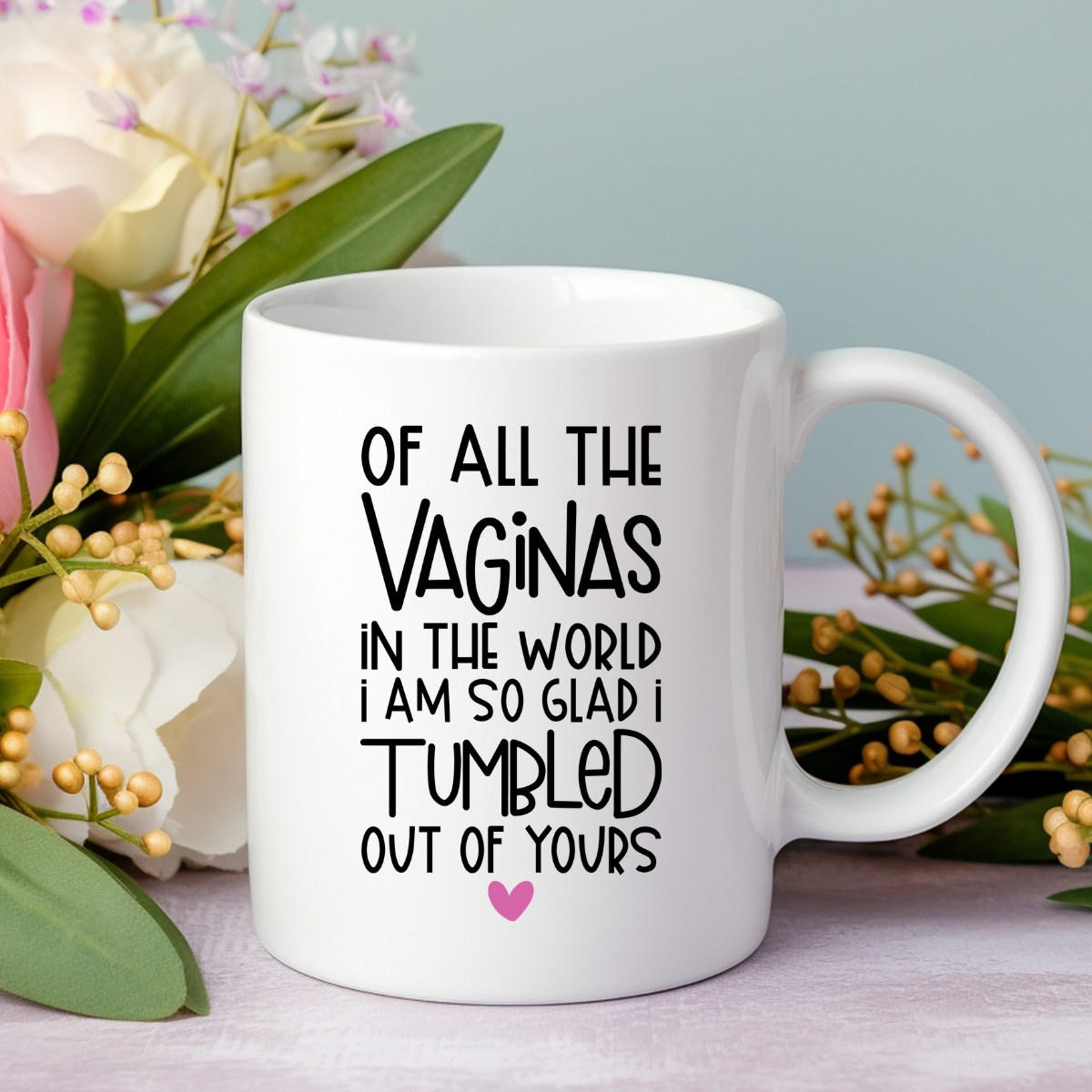 Funny Mother’s Day 15oz Ceramic Mug – "Tumbled Out" Design ☕💖